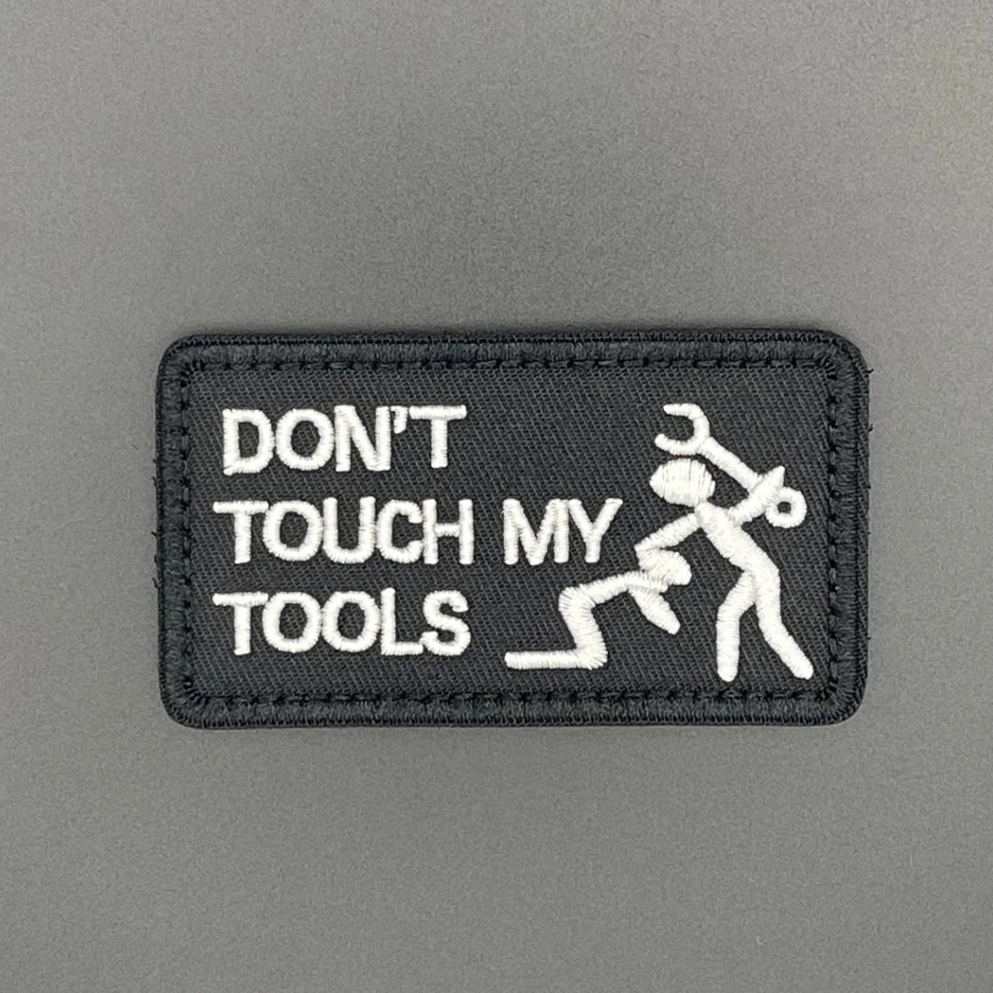 Don't Touch My Tools Patch - Image 3
